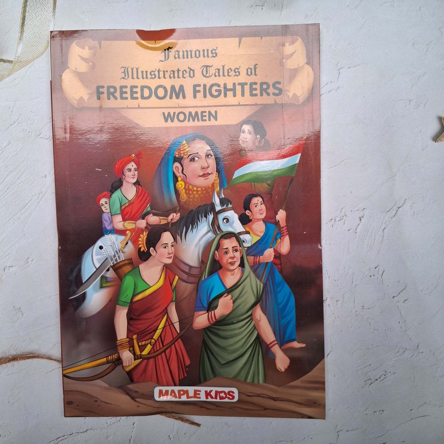 Famous Illustrated Tales of Freedom Fighters Women