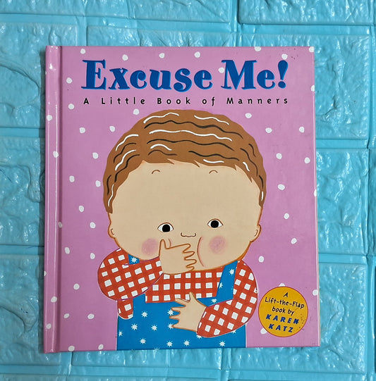 Excuse me !A Little  book  of  manners