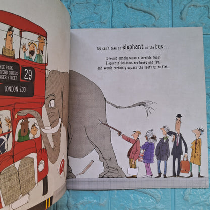 You Can't Take An Elephant On the Bus - New Paperback