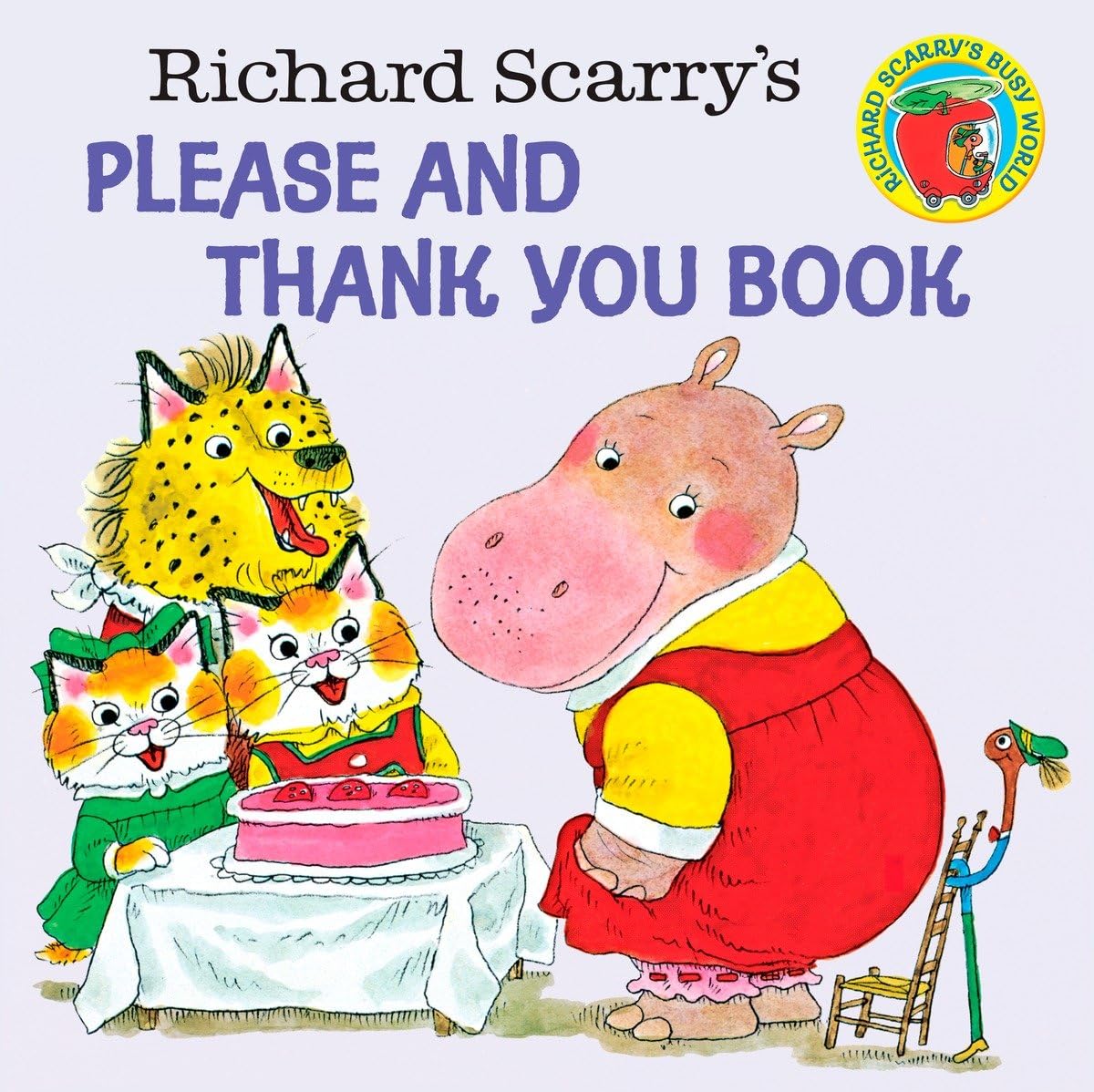 Richard Scarry's Please and Thank you