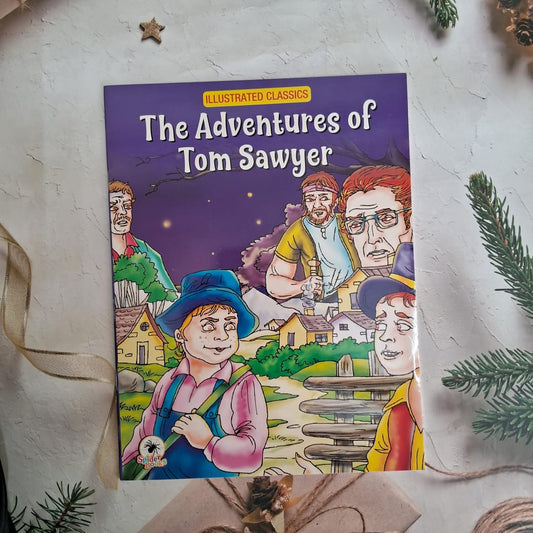 The Adventures of Tom Sawyer : Illustrated Classics