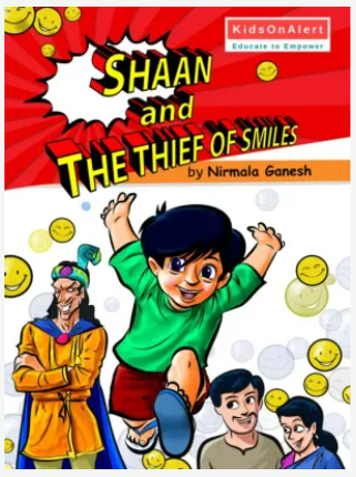 Shaan and the Thief of Smiles: Teach kids that secrets are unsafe!