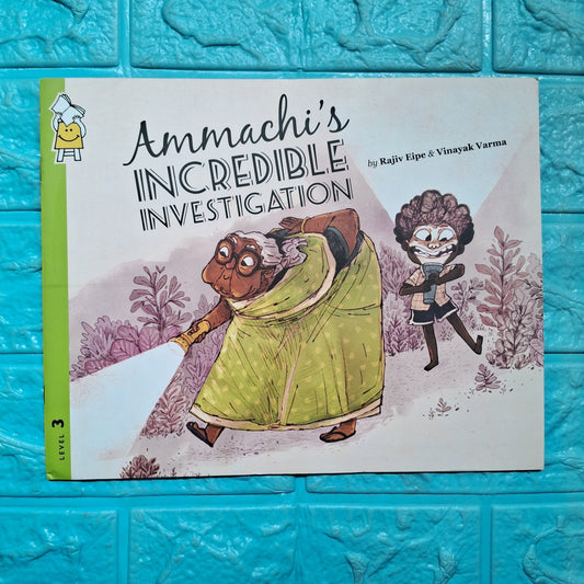 Ammachi’s Incredible Investigation - English - Level 3 - Pratham - We Are Turners