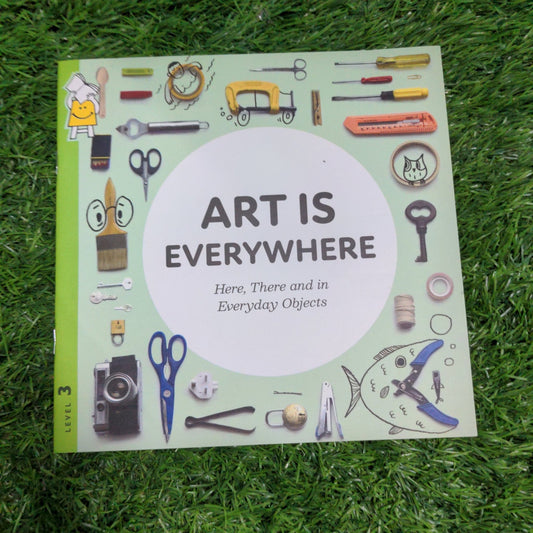 Art is Everywhere - Here, There and in Everyday Objects - English - We Are Turners