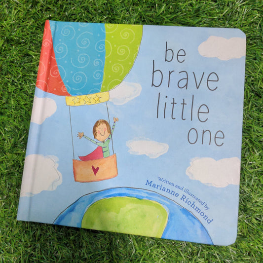 Be Brave Little One - We Are Turners