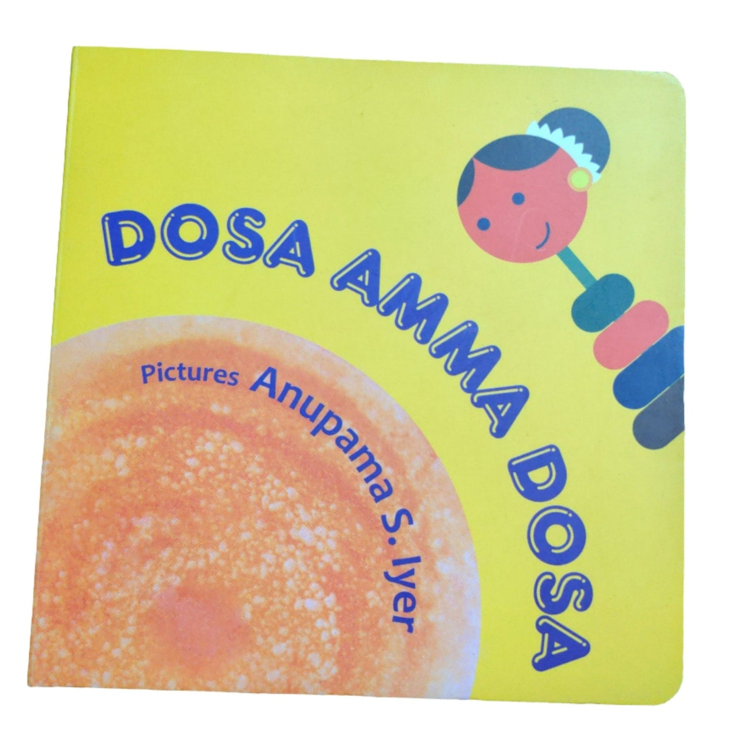 Dosa Amma Dosa - Rhyme Board Book - We Are Turners