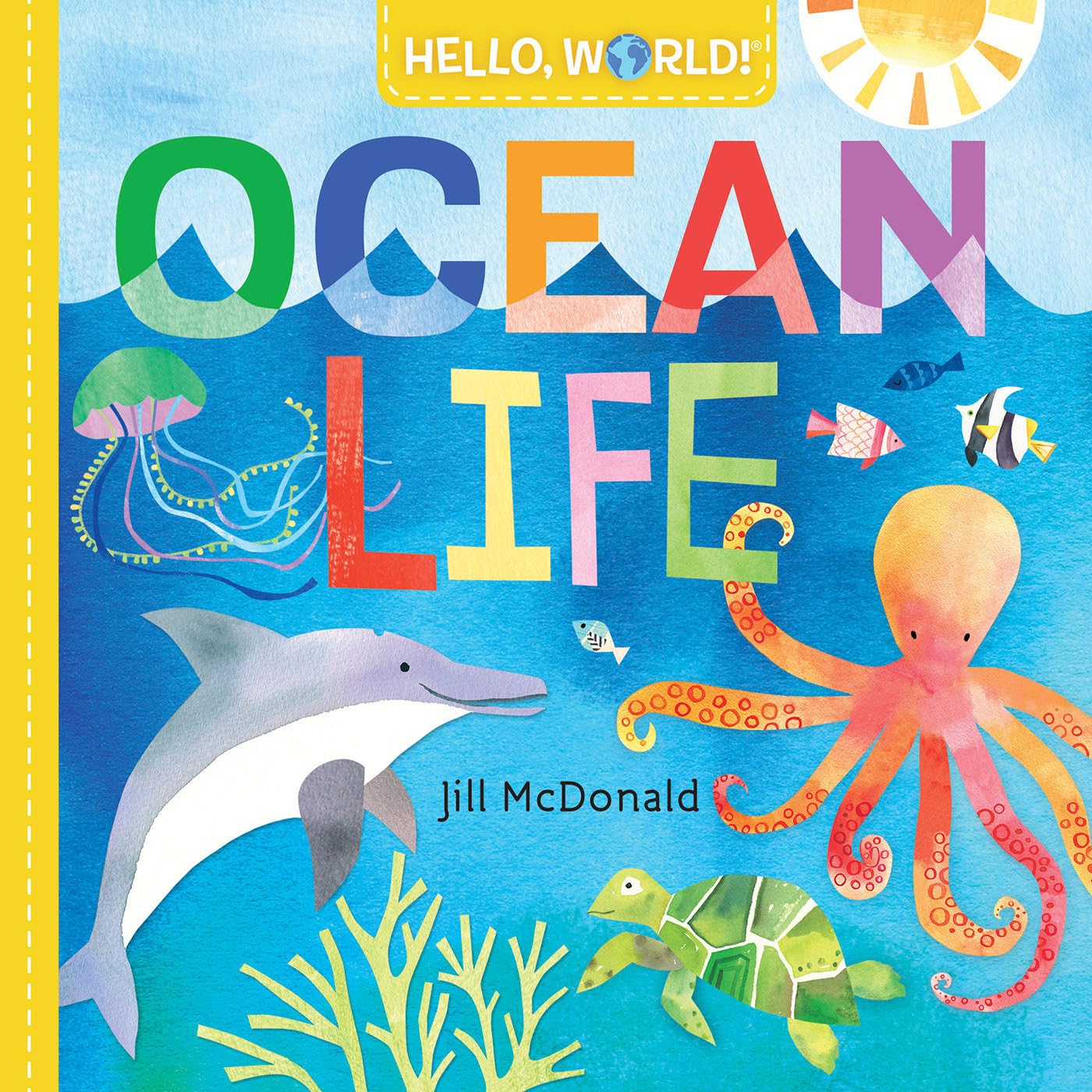 Hello, World! Ocean Life - New Book - We Are Turners