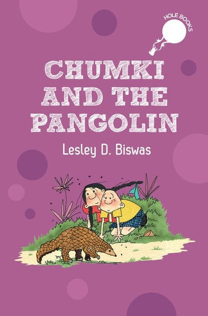 Hole Book: Chumki and the Pangolin - We Are Turners