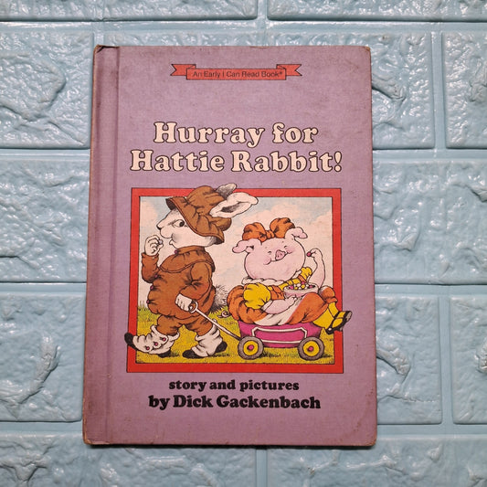 HURRAY for Hattie Rabbit - Very Good Condition Hardcover - We Are Turners