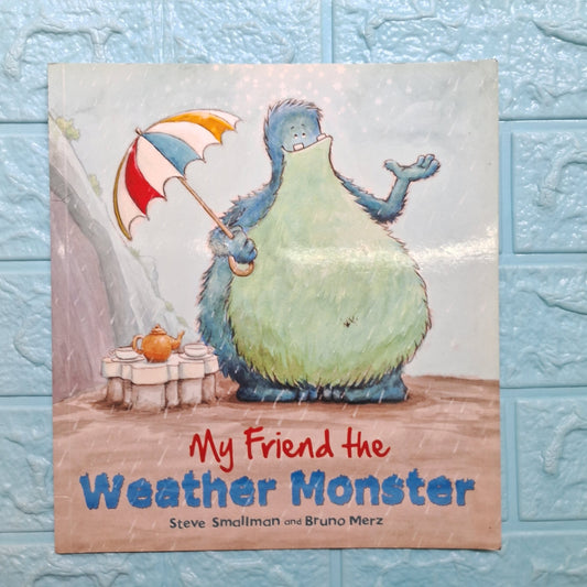 My Friend the Weather Monster - Very Good Condition Paperback - We Are Turners