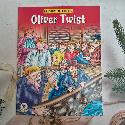 Oliver Twist : Illustrated Classics