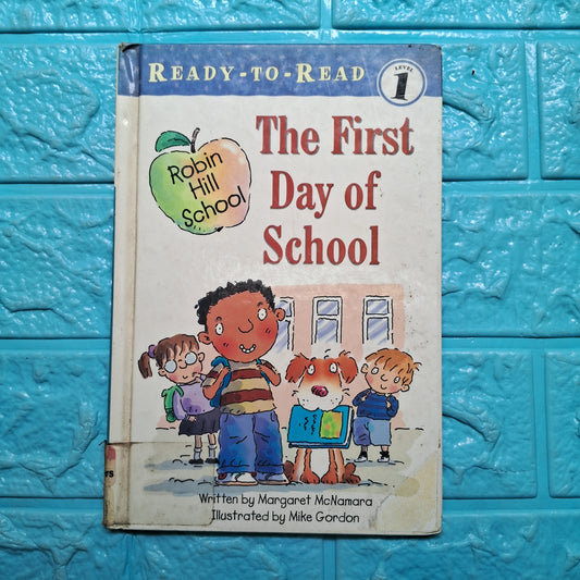 The First Day of School - Good Condition Hardcover