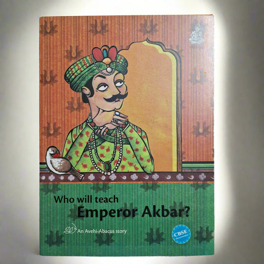 Who will teach Emperor Akbar