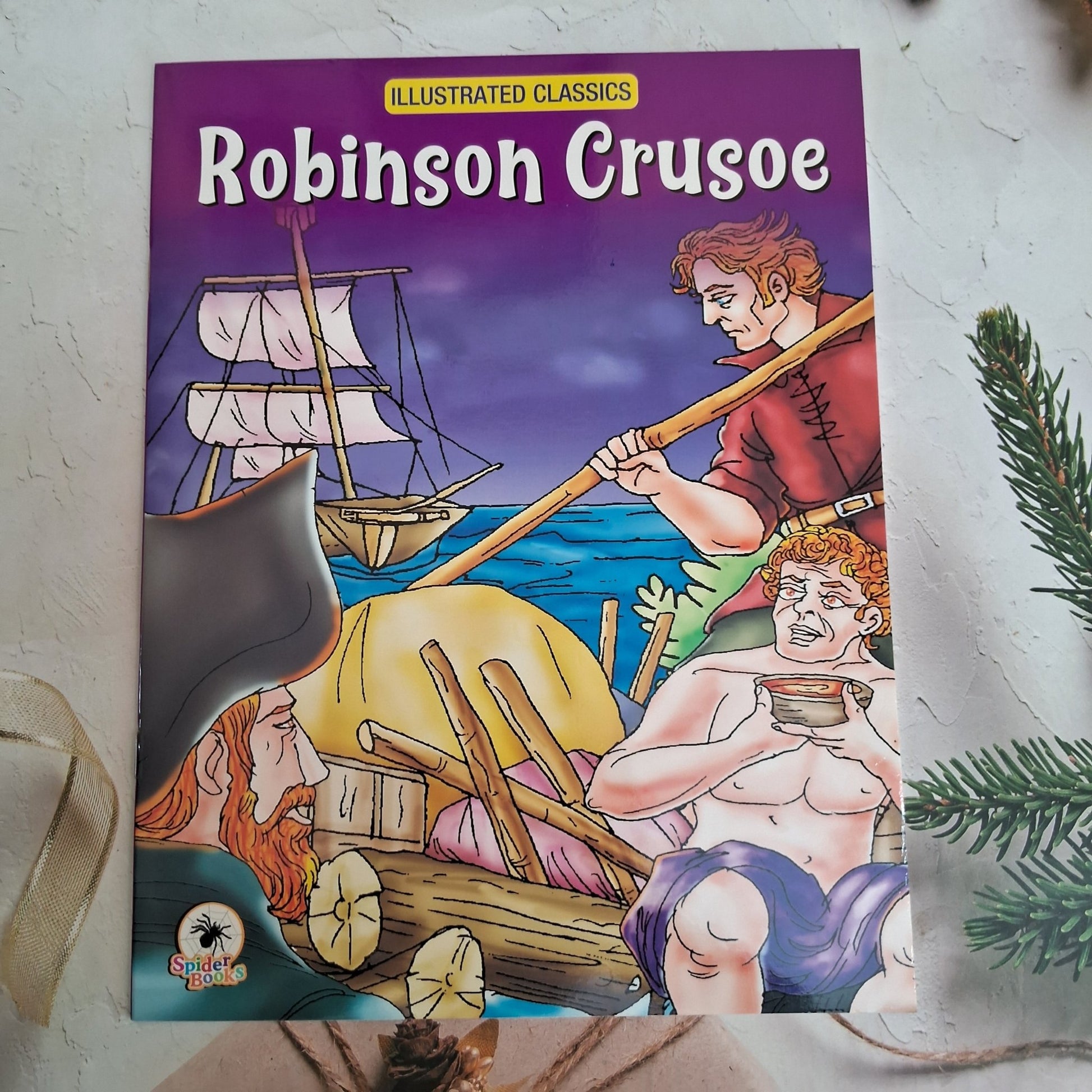 Robinson Crusoe : Illustrated Classics - We Are Turners