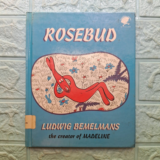 Rosebud - Very Good Condition Hardcover. - We Are Turners