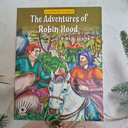 The Adventures of Robin Hood : Illustrated Classics - We Are Turners