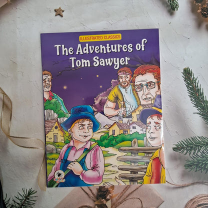 The Adventures of Tom Sawyer : Illustrated Classics - We Are Turners