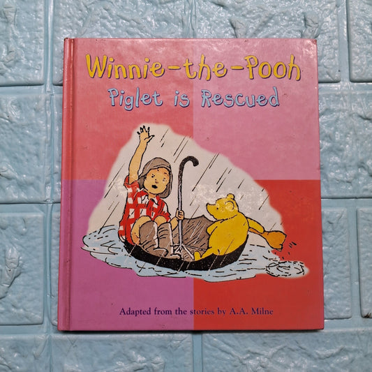 Winnie the Pooh Piglet is Rescued - Very Good Condition Hardcover - We Are Turners